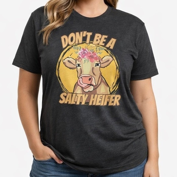 Bella Canvas Tops - Bella Canvas Don't Be‎ A Salty Heifer Graphic Tee Charcoal Gray Size Large NEW